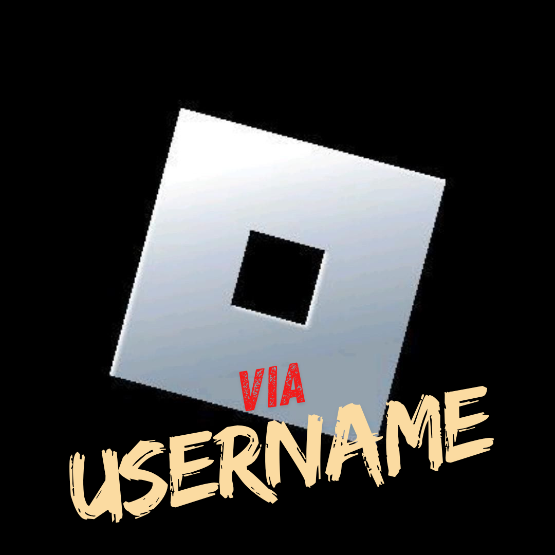 ROBLOX VIA USERNAME