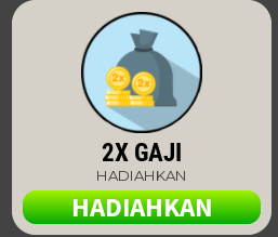 2X GAJI